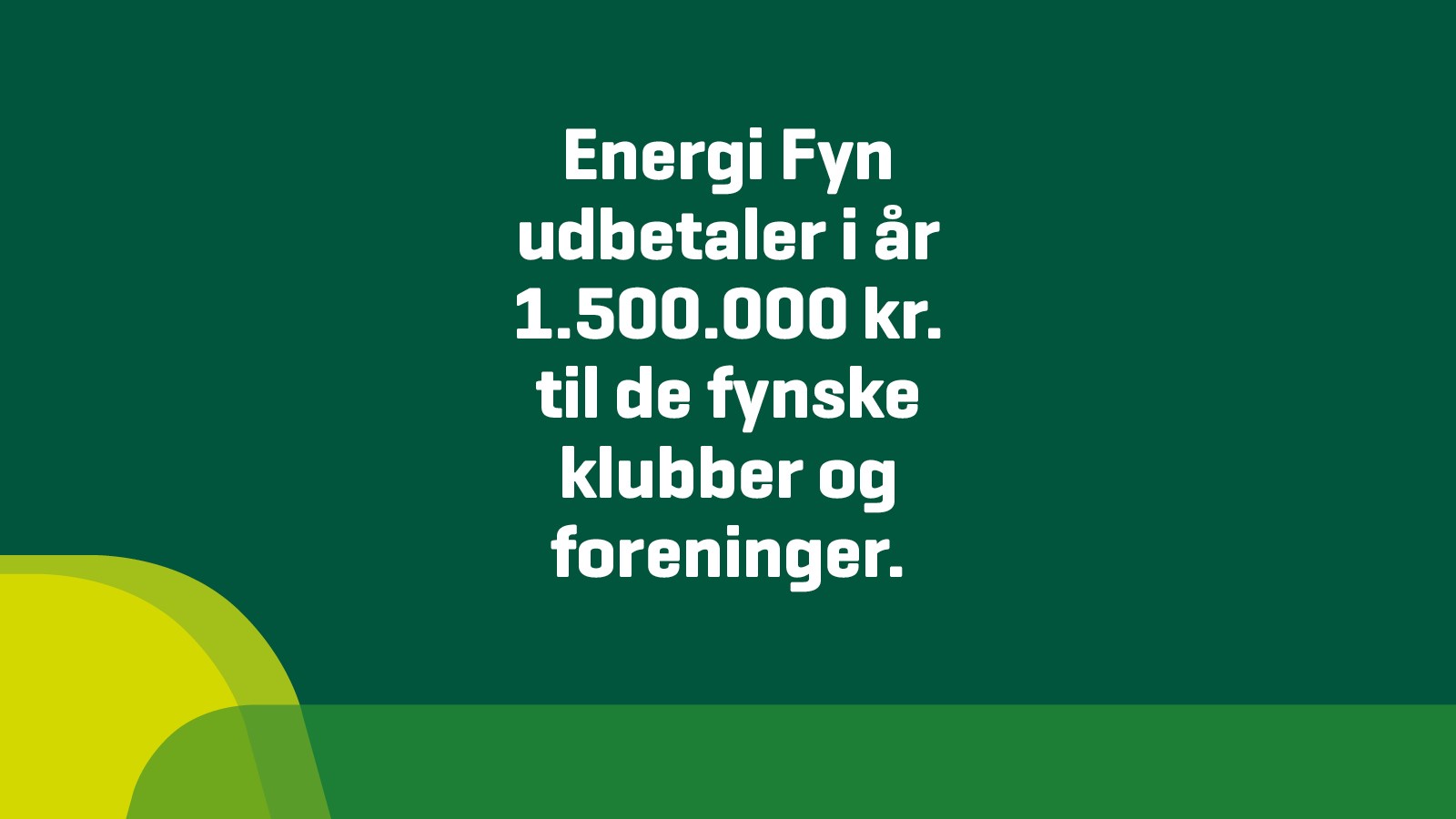Udbetaling 2021 FynskSupport støtter det fynske klub- og foreningsliv.